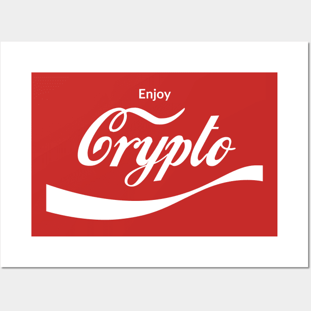 Enjoy Crypto Wall Art by ScruffyTees